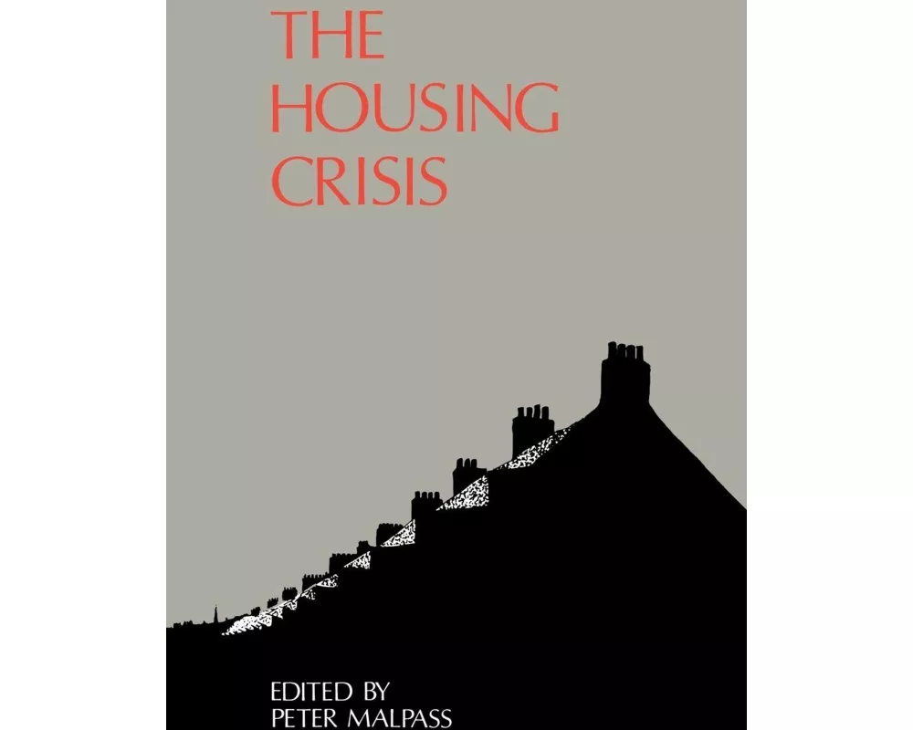 The Housing Crisis