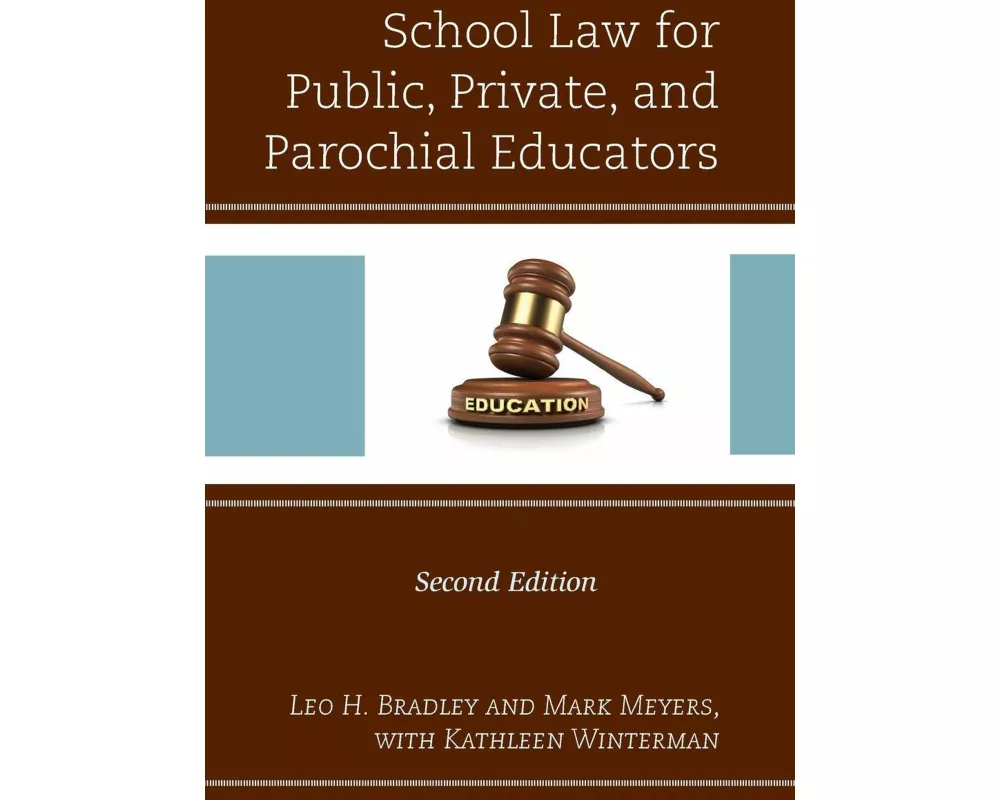 School Law for Public, Private, and Parochial Educators