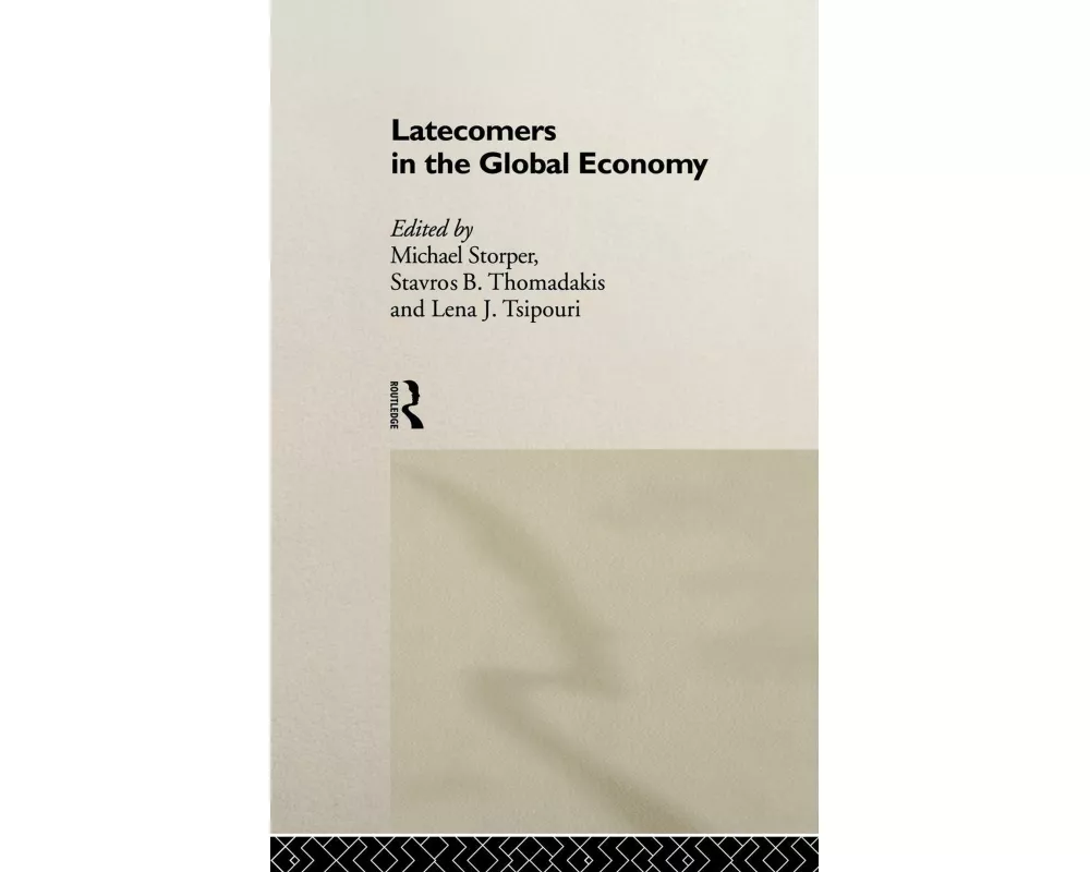 Latecomers in the Global Economy