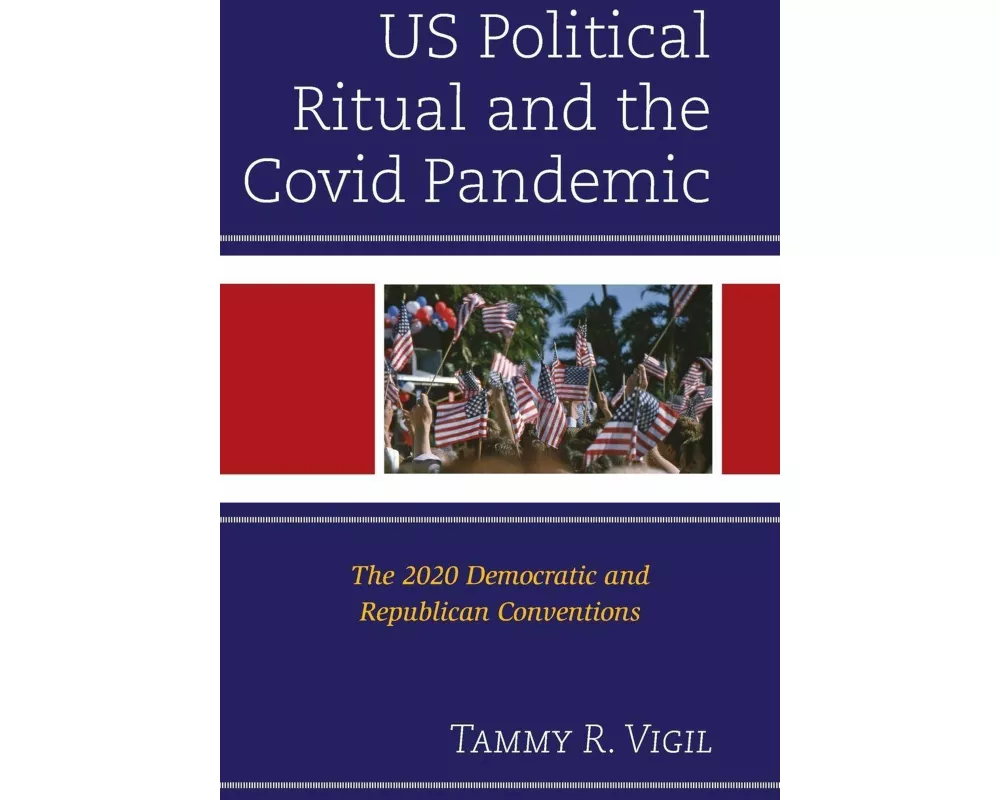 Us Political Ritual and the Covid Pandemic