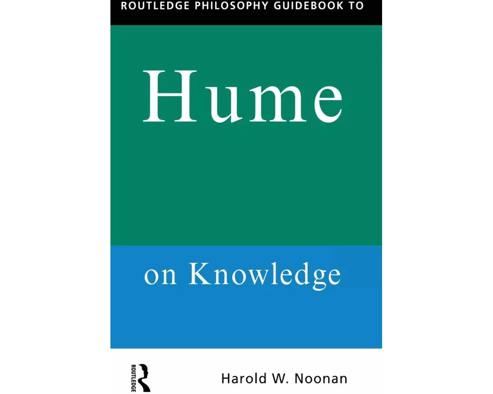 Routledge Philosophy GuideBook to Hume on Knowledge