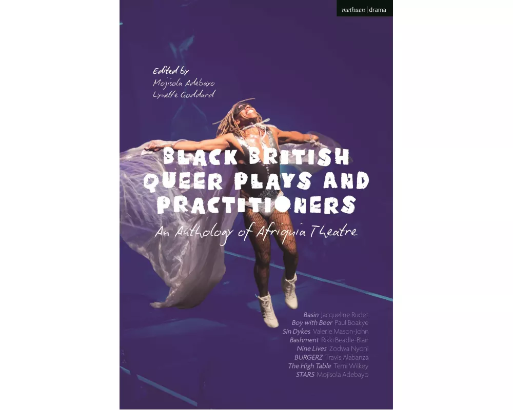 Black British Queer Plays and Practitioners: An Anthology of Afriquia Theatre