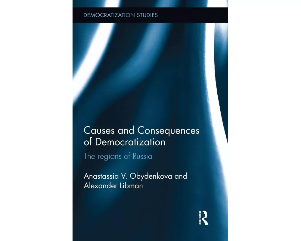 Causes and Consequences of Democratization