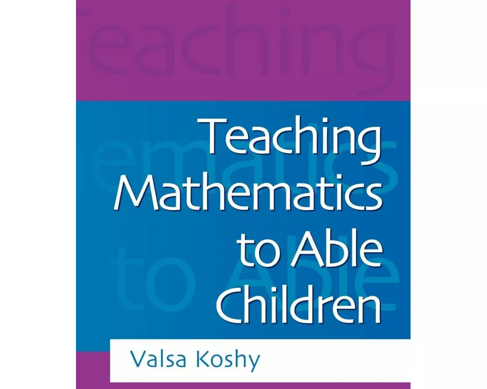 Teaching Mathematics to Able Children