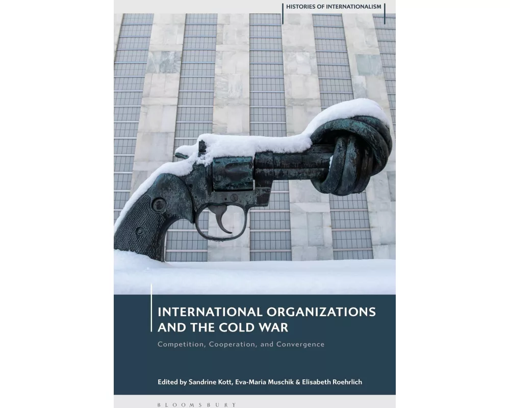 International Organizations and the Cold War