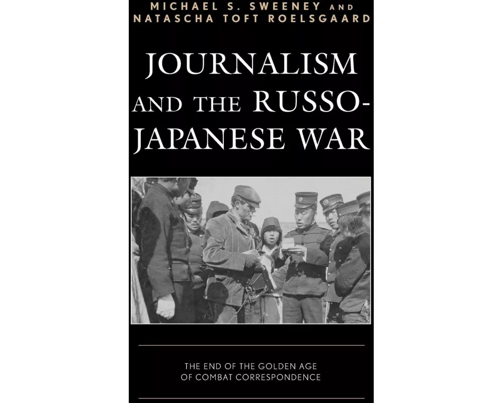 Journalism and the Russo-Japanese War