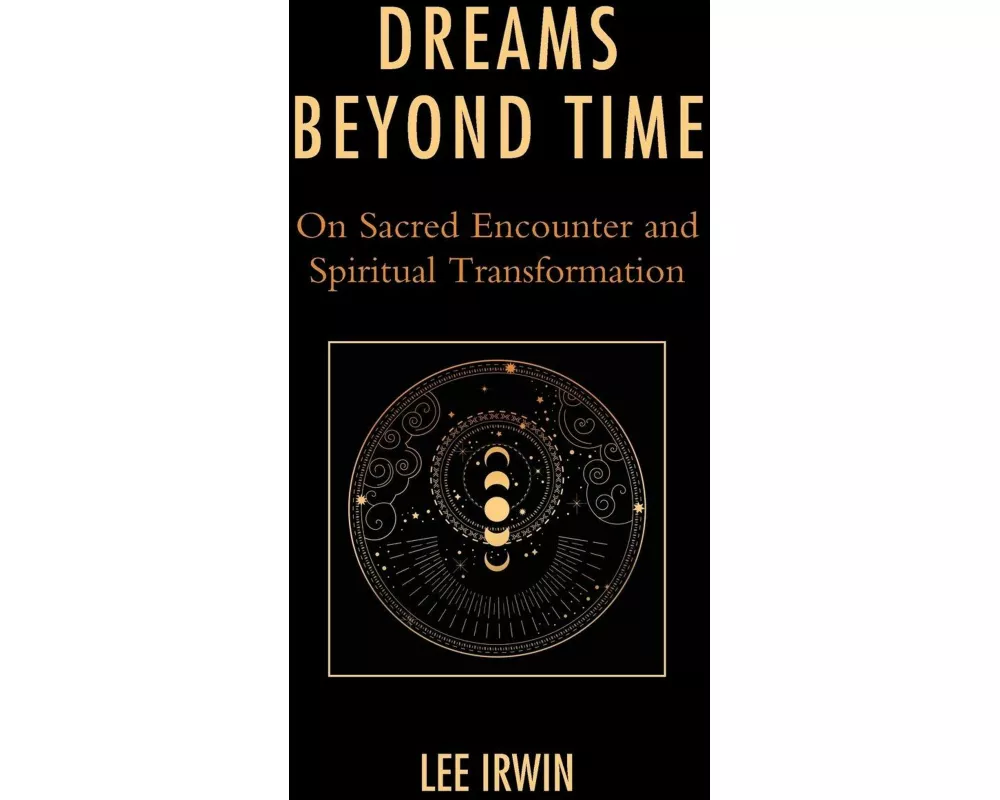 Dreams Beyond Time