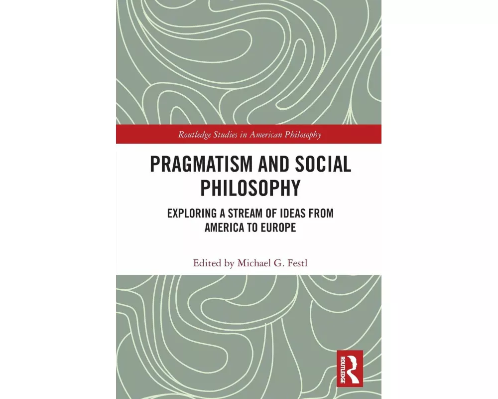 Pragmatism and Social Philosophy