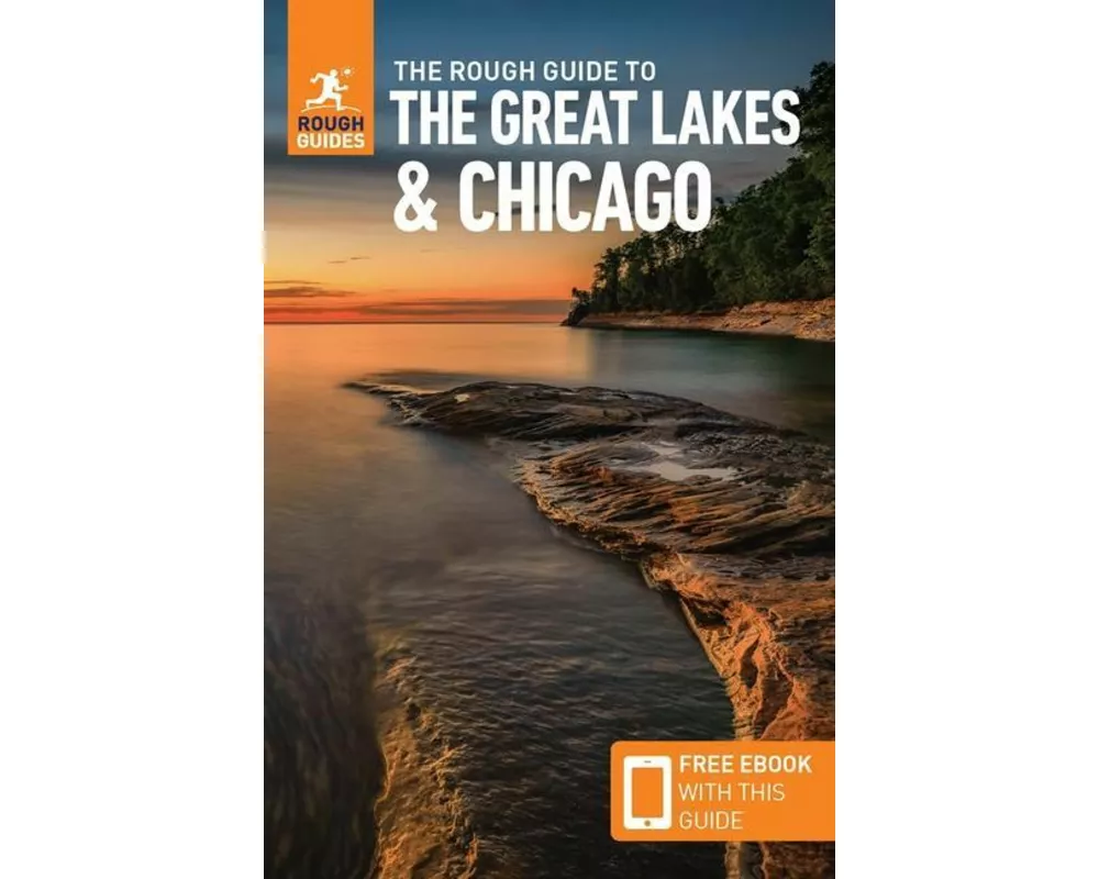 The Rough Guide to The Great Lakes & Chicago: Compact Guide with eBook