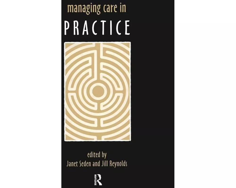 Managing Care in Practice