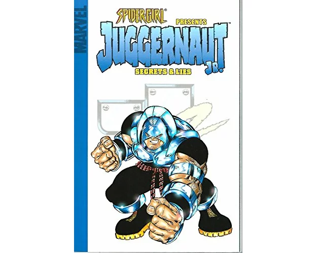 Spider-girl Presents Juggernaut Jr -. Volume 1: Secrets & Lies