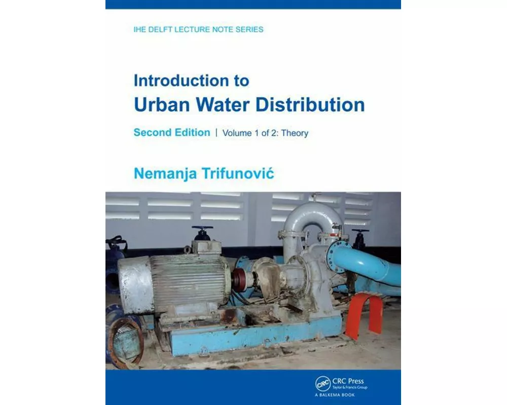 Introduction to Urban Water Distribution, Second Edition
