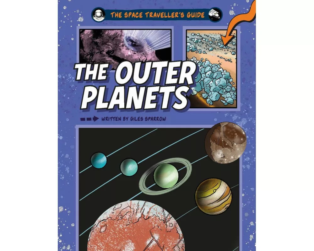 The Space Traveller's Guide: The Outer Planets