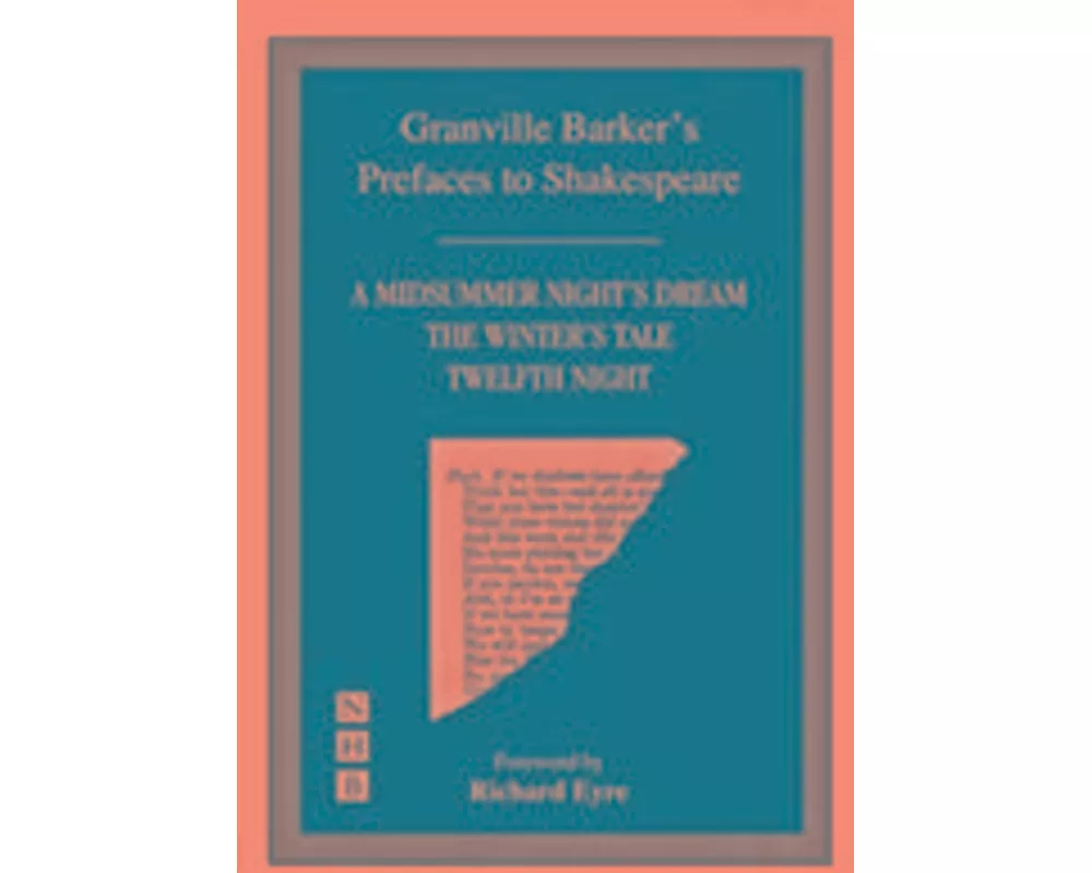 Prefaces to A Midsummer Night's Dream, The Winter's Tale & Twelfth Night
