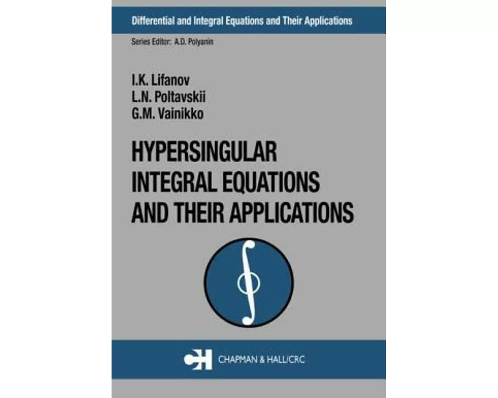 Hypersingular Integral Equations and Their Applications