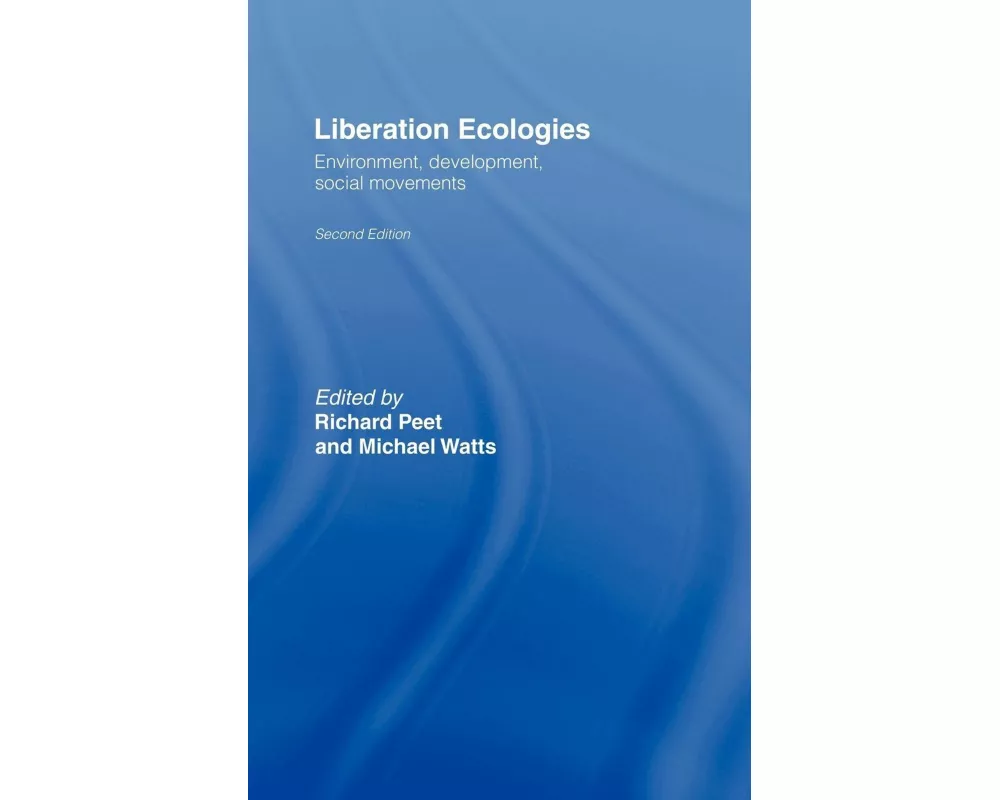 Liberation Ecologies