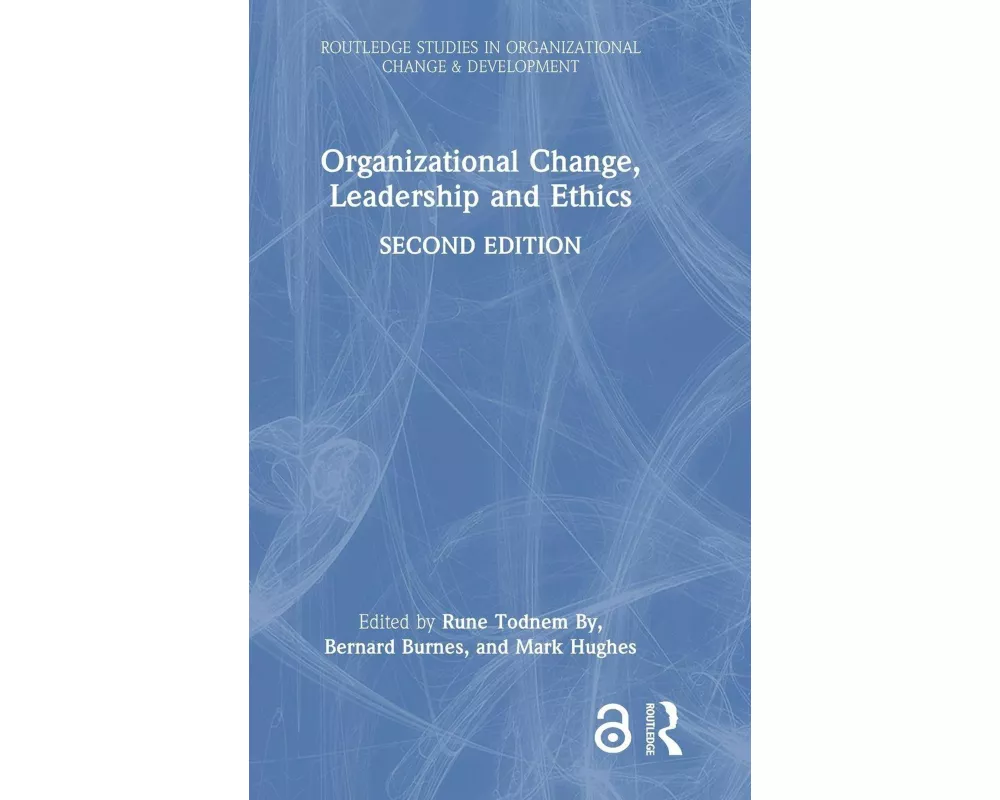 Organizational Change, Leadership and Ethics