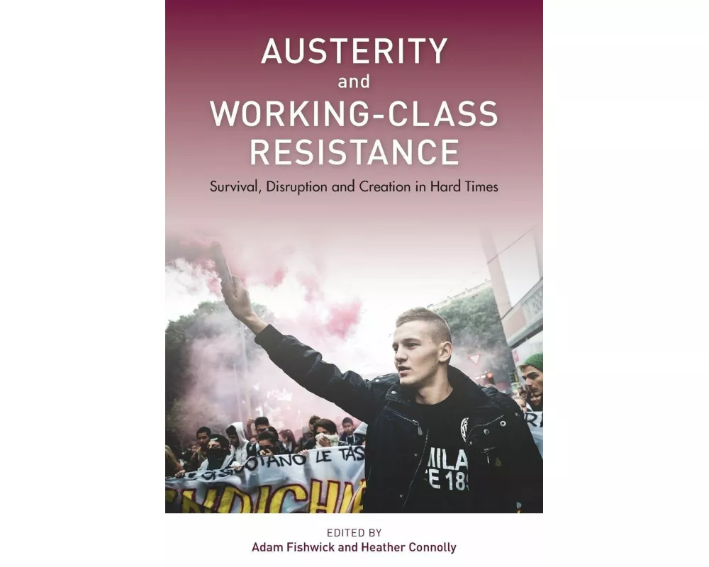 Austerity and Working-Class Resistance