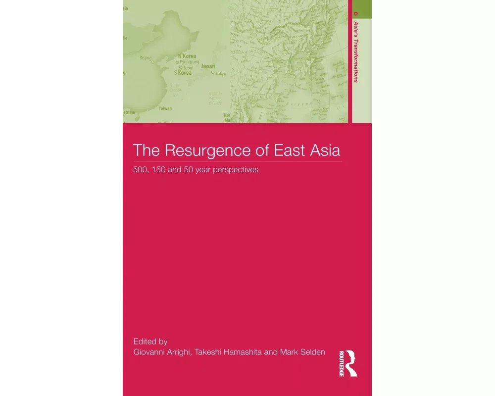 The Resurgence of East Asia