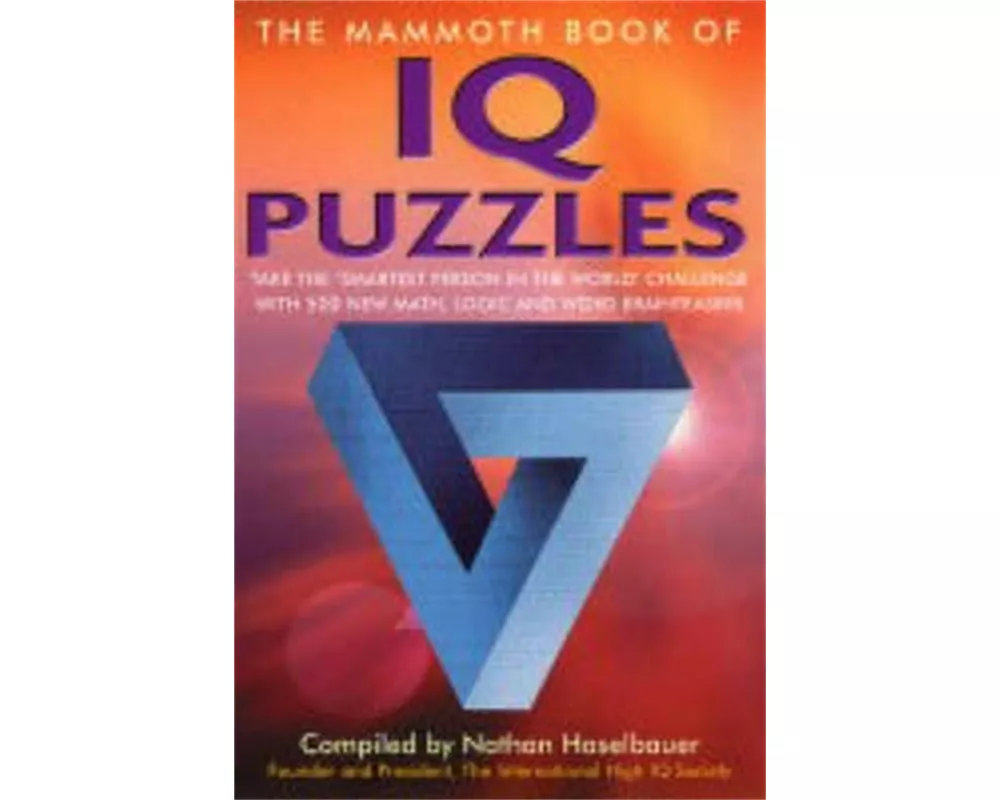 The Mammoth Book of IQ Puzzles