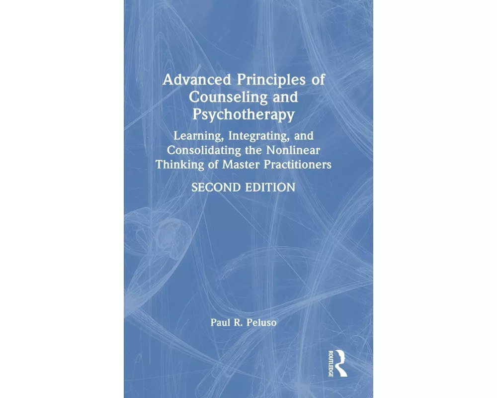 Advanced Principles of Counseling and Psychotherapy