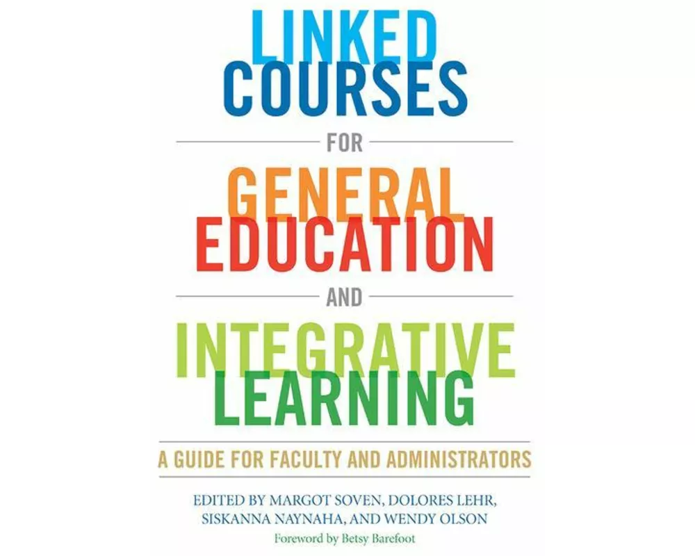 Linked Courses for General Education and Integrative Learning