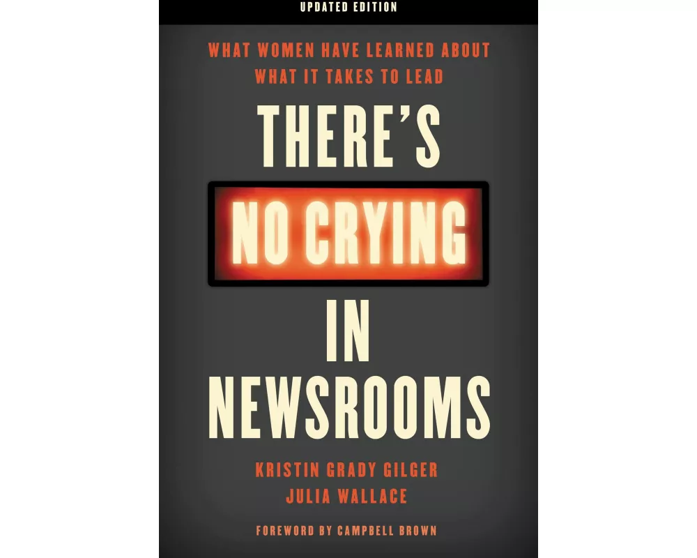 There's No Crying in Newsrooms