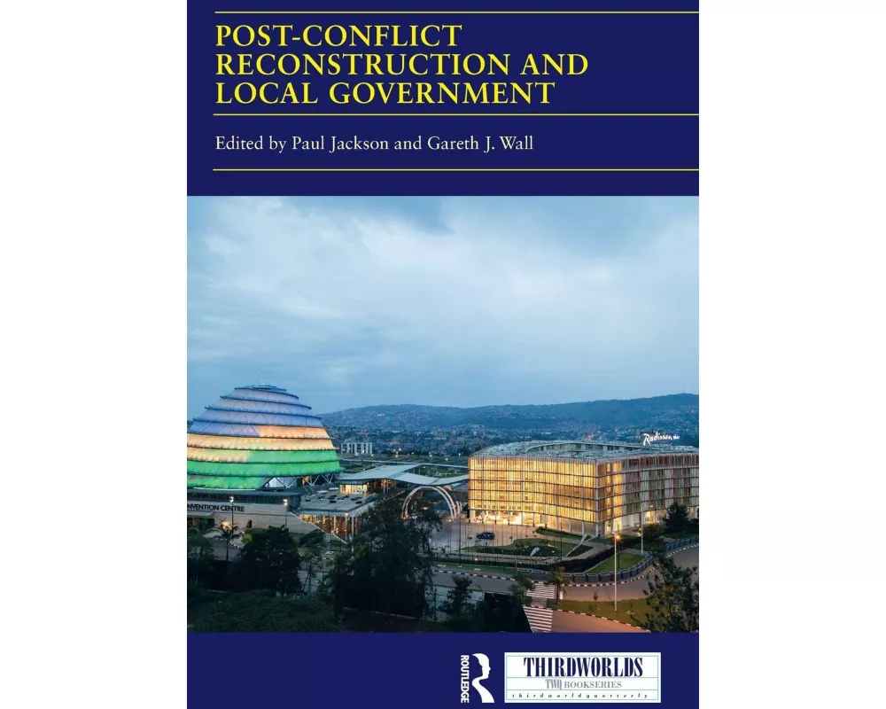 Post-conflict Reconstruction and Local Government