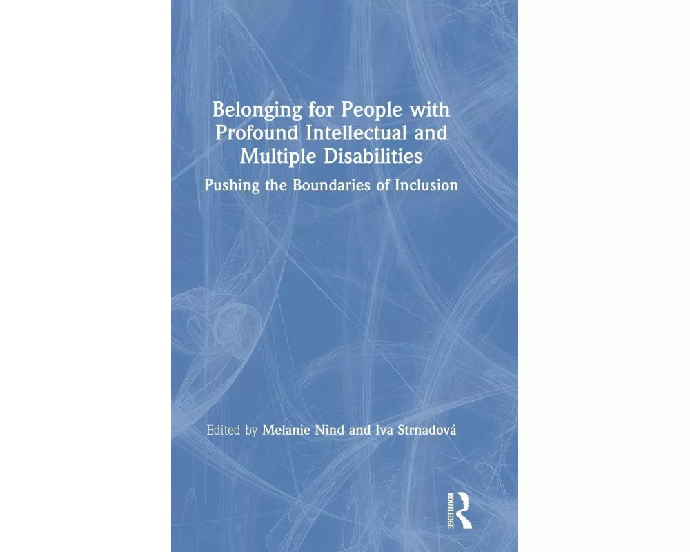 Belonging for People with Profound Intellectual and Multiple Disabilities