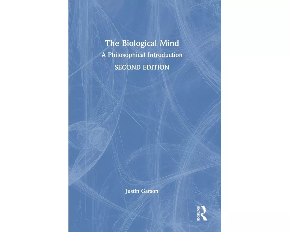 The Biological Mind