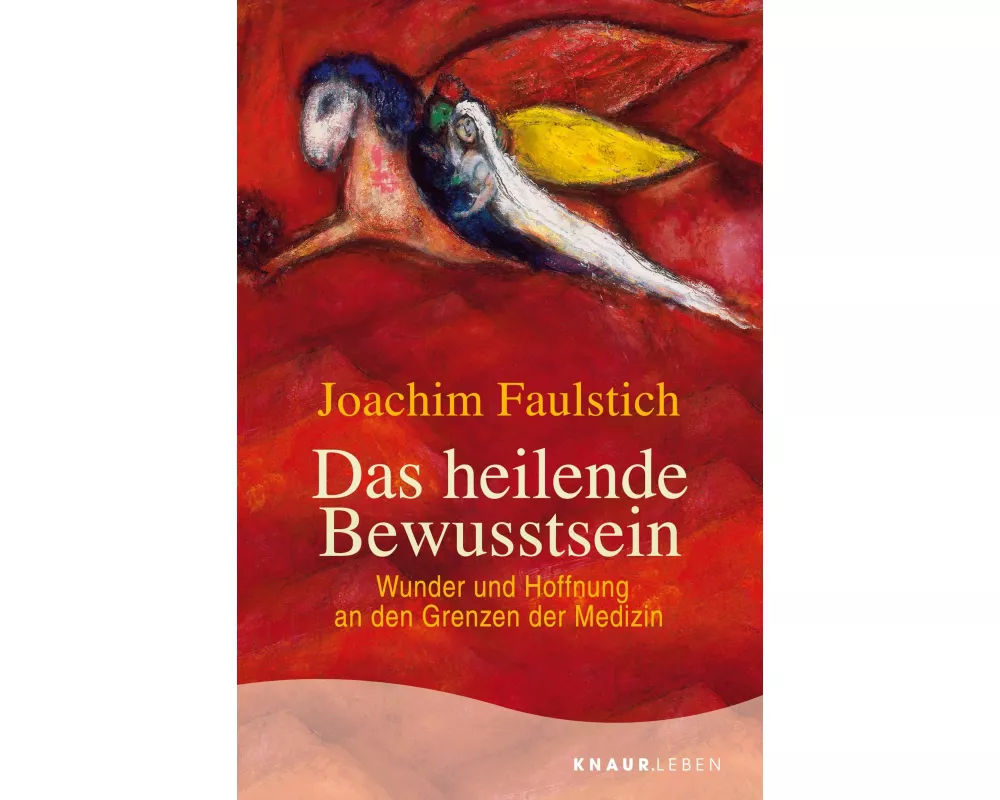 Das heilende Bewusstsein