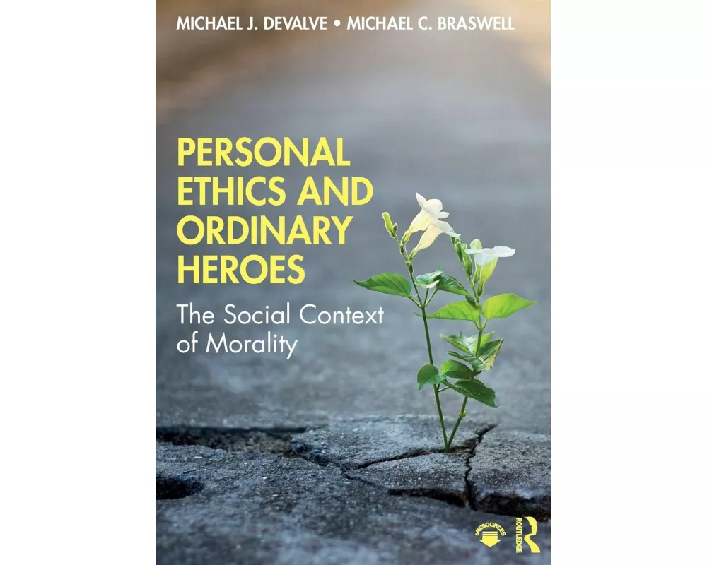 Personal Ethics and Ordinary Heroes