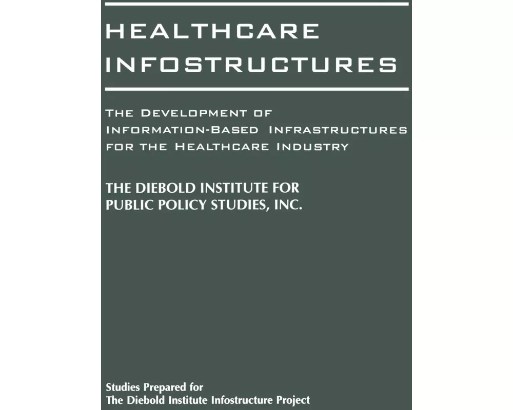 Healthcare Infostructures