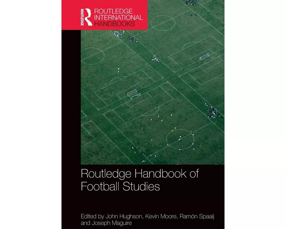 Routledge Handbook of Football Studies