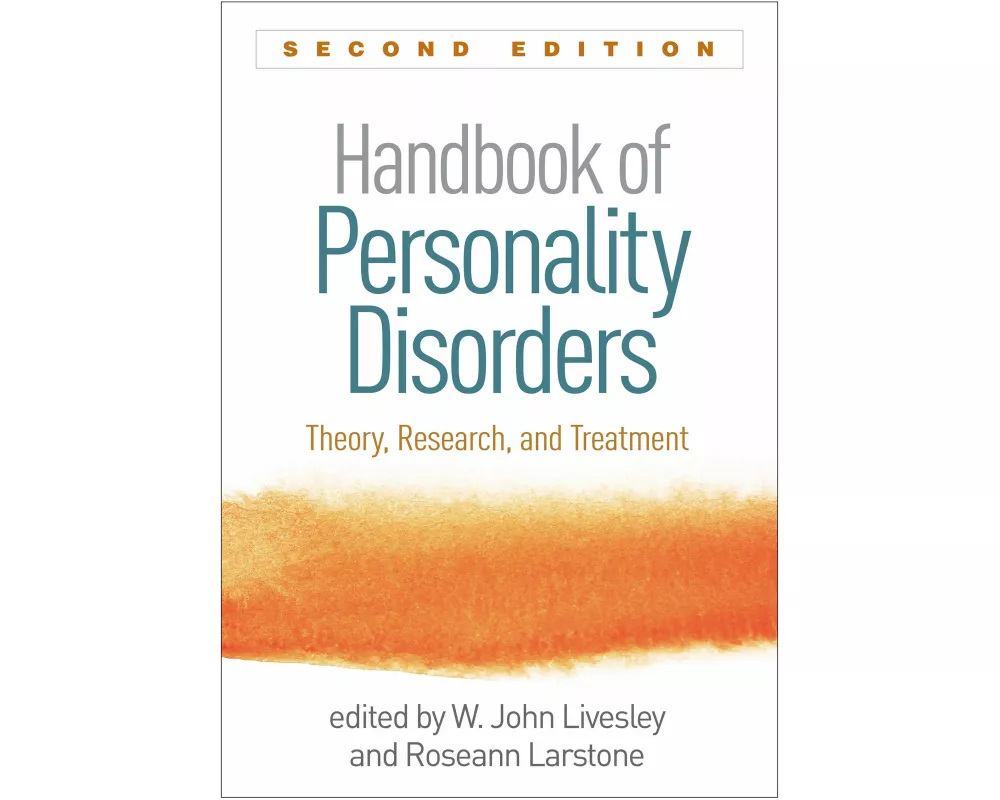 Handbook of Personality Disorders, Second Edition