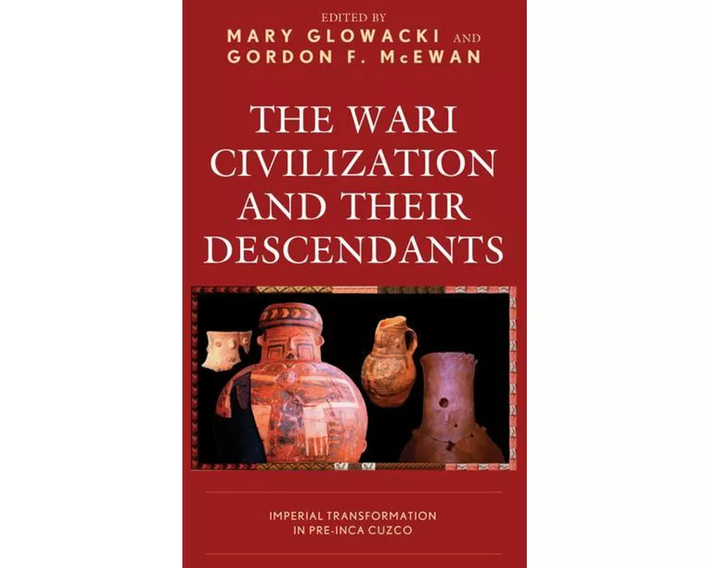 The Wari Civilization and Their Descendants