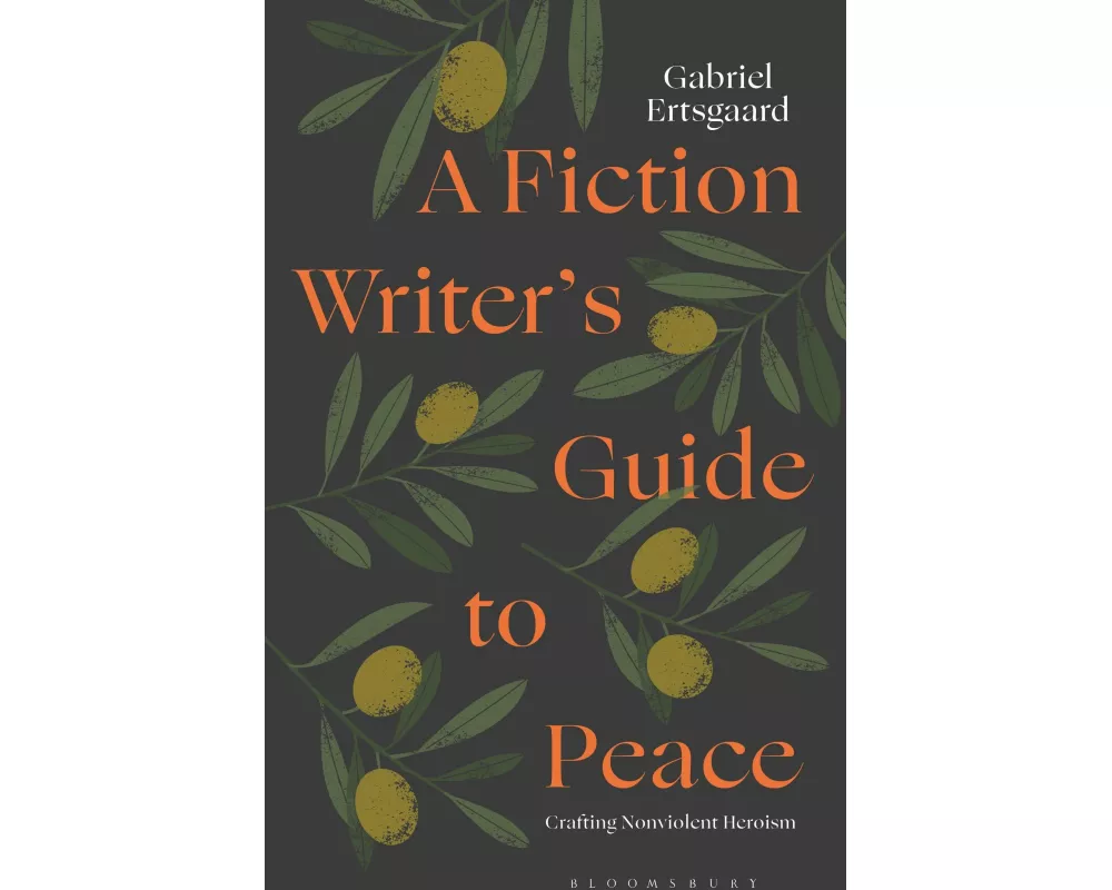 A Fiction Writer’s Guide to Peace