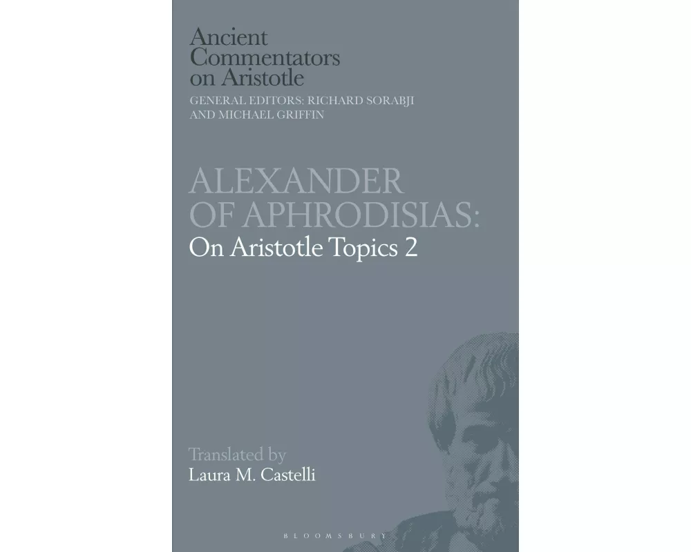 Alexander of Aphrodisias: On Aristotle Topics 2