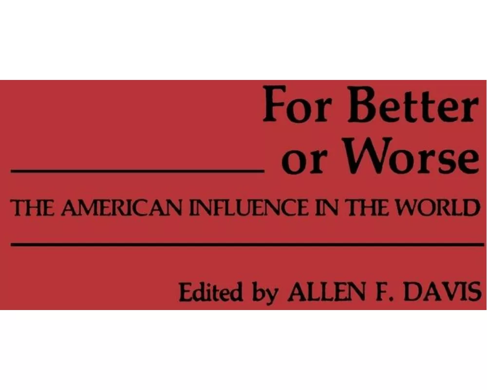 For Better or Worse