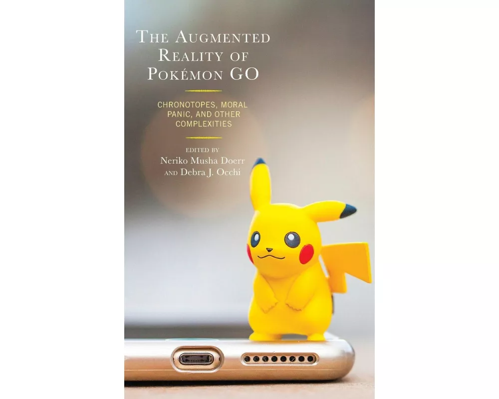 The Augmented Reality of Pokémon Go