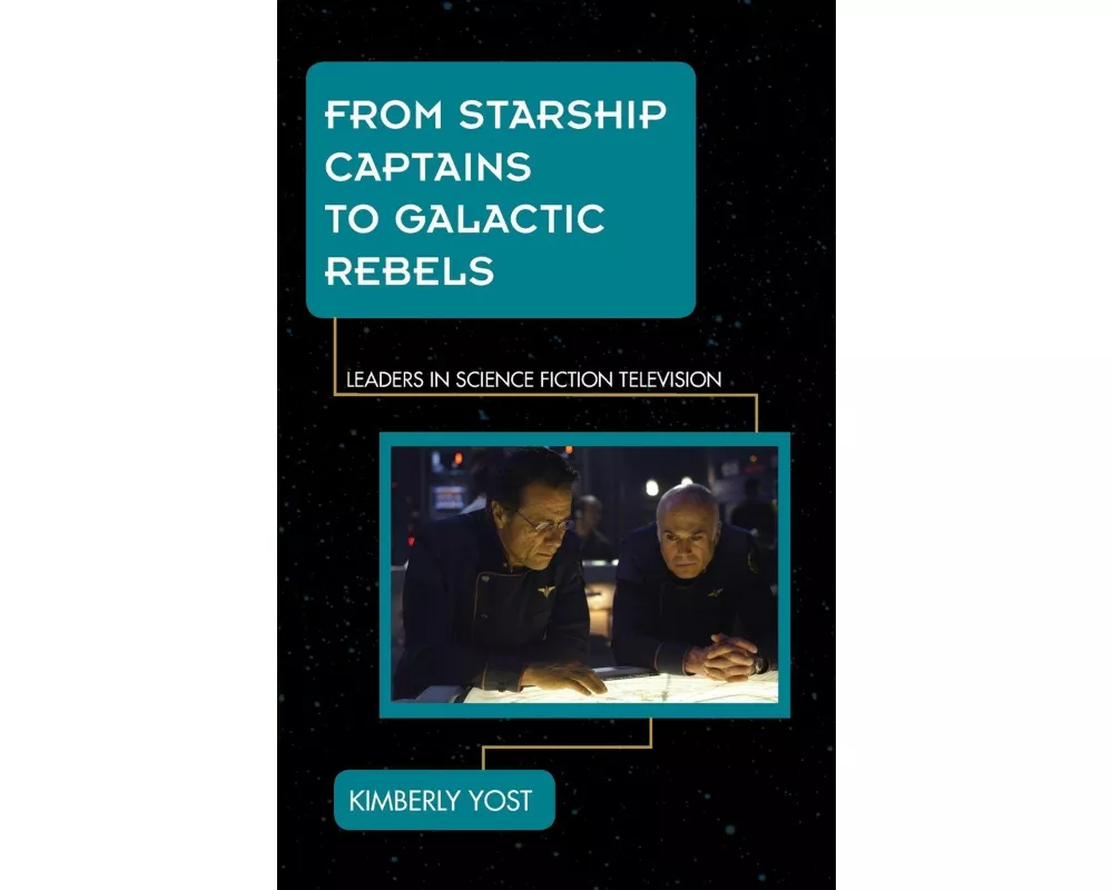 From Starship Captains to Galactic Rebels