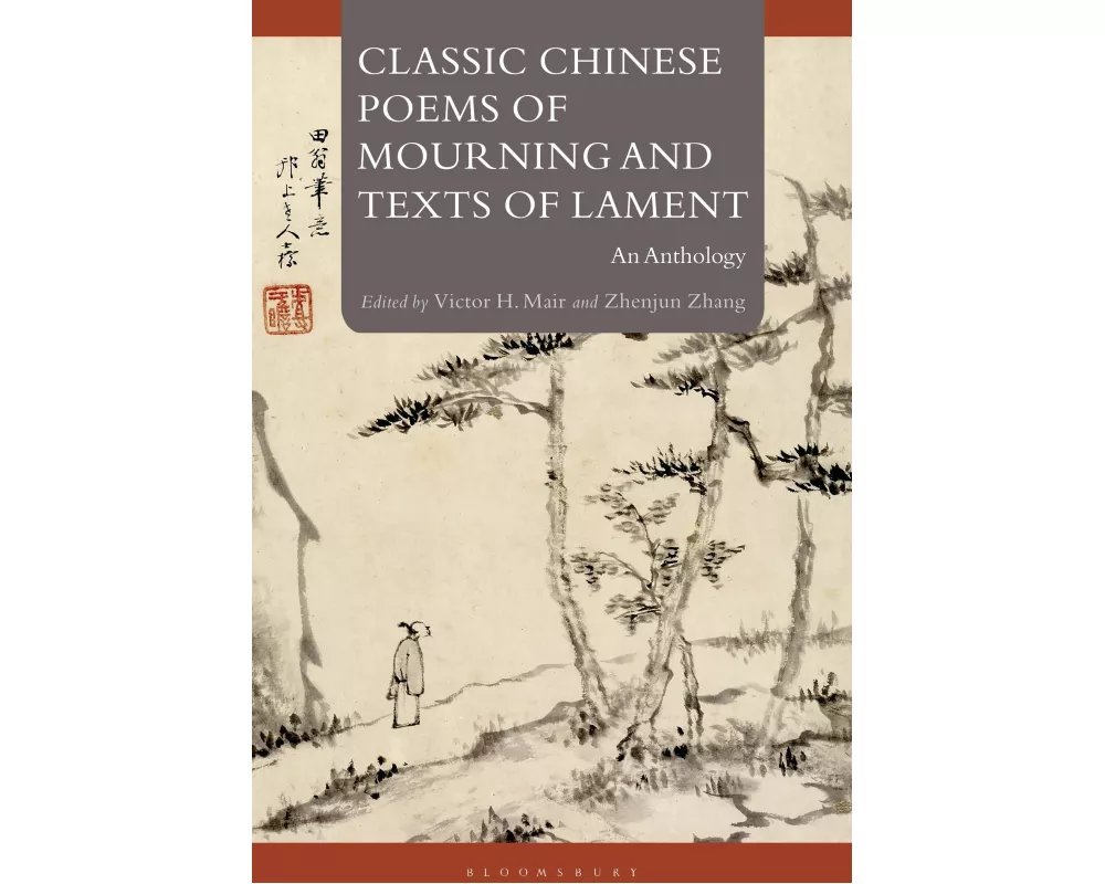 Classic Chinese Poems of Mourning and Texts of Lament