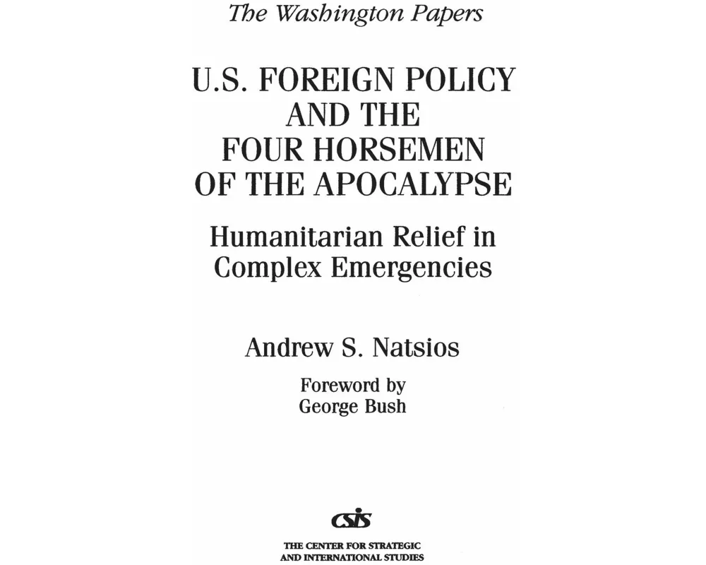 U.S. Foreign Policy and the Four Horsemen of the Apocalypse