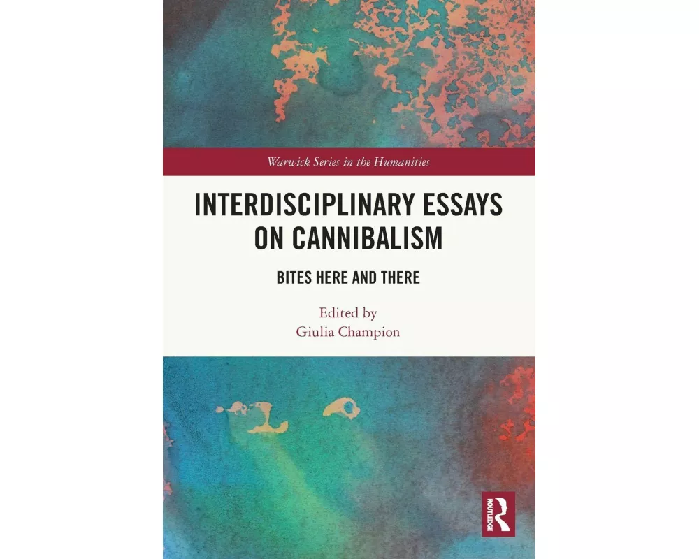 Interdisciplinary Essays on Cannibalism