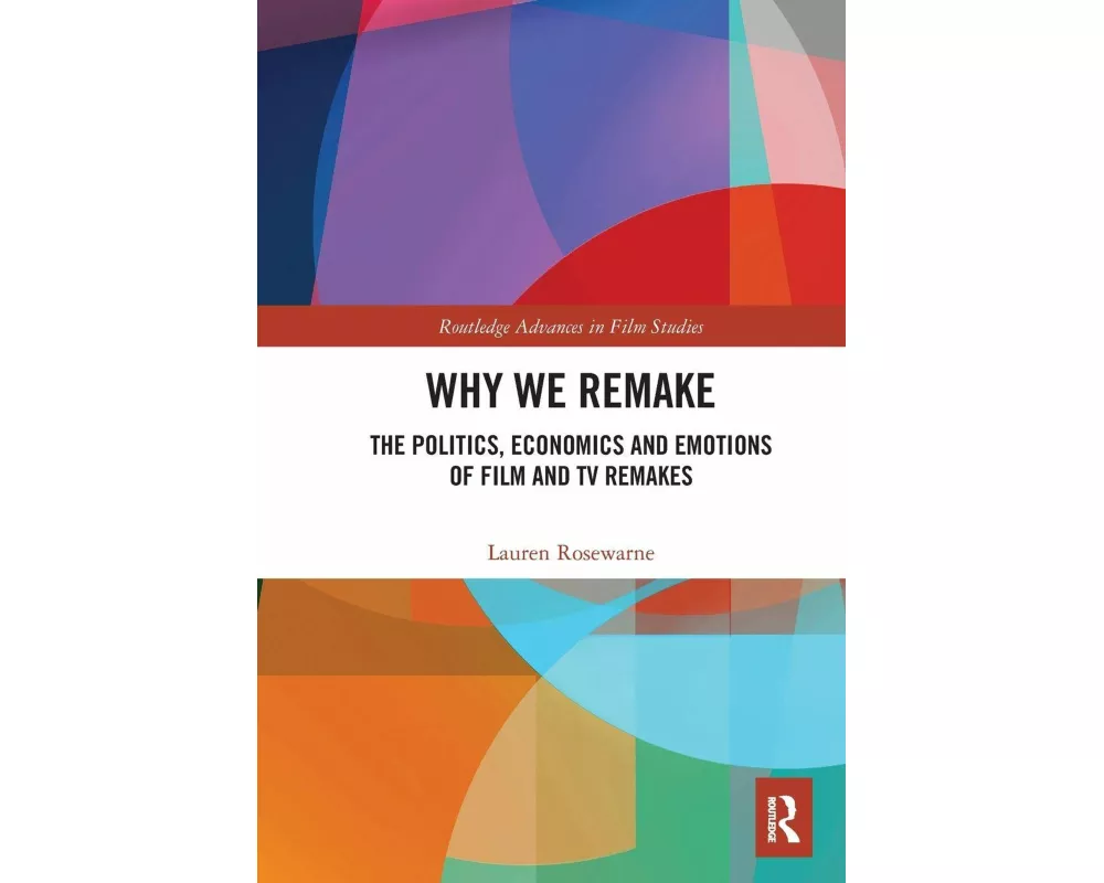 Why We Remake