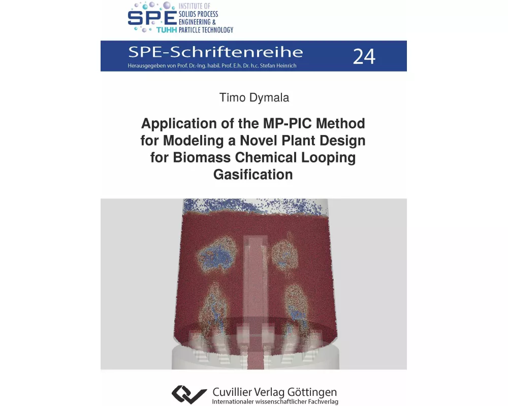 Application of the MP-PIC Method for Modelling a Novel Plant Design for Biomass Chemical Looping Gasification