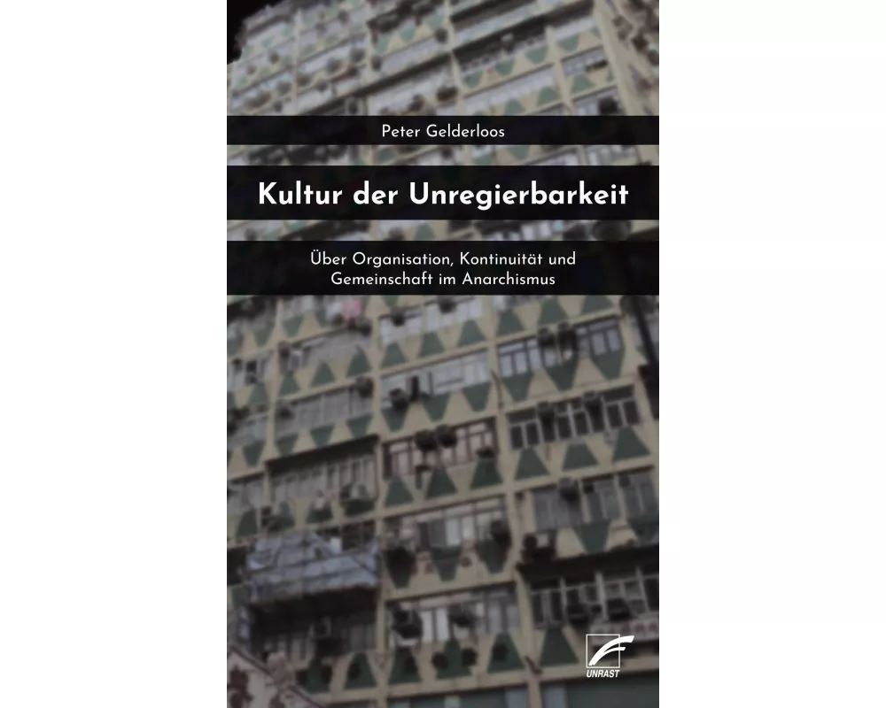 Kultur der Unregierbarkeit