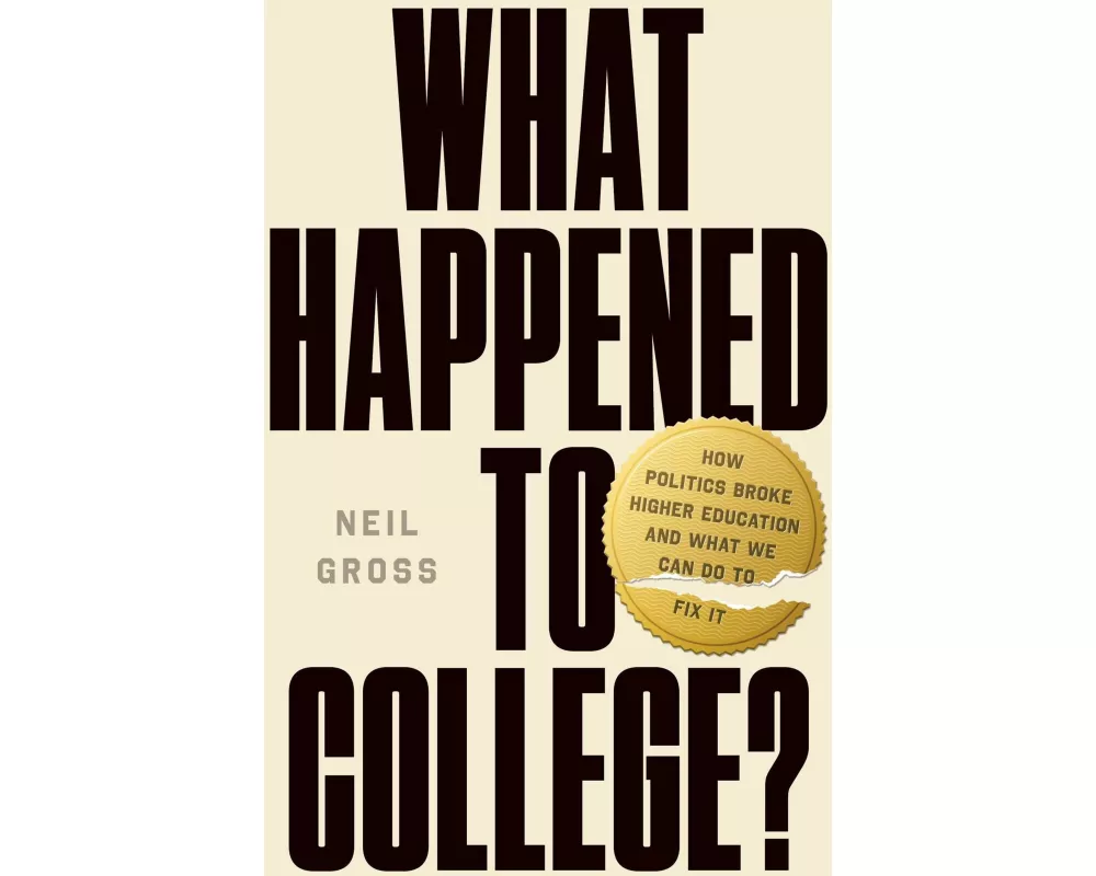 What Happened to College?