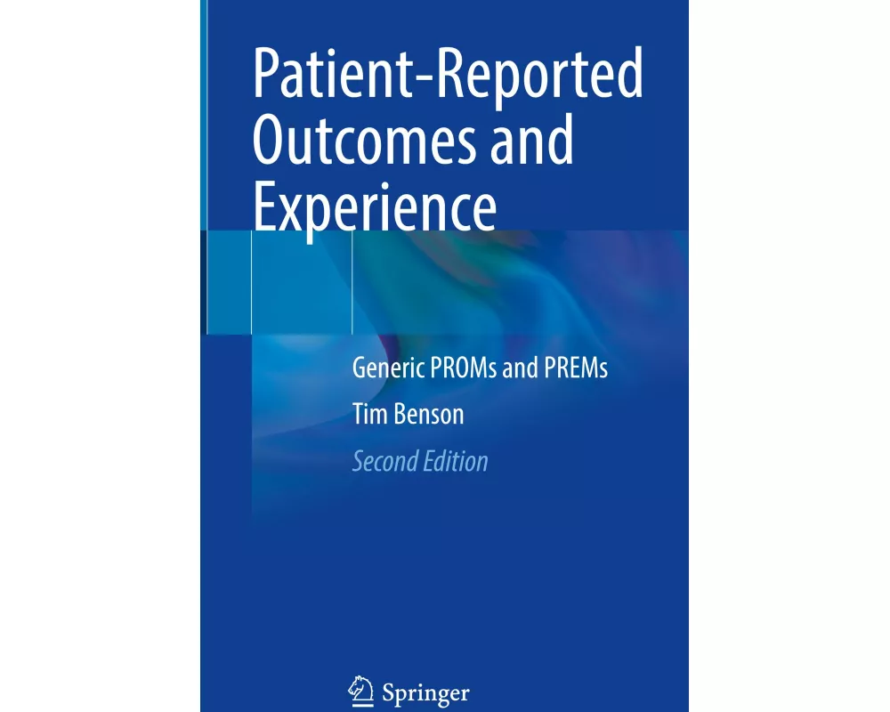 Patient-Reported Outcomes and Experience