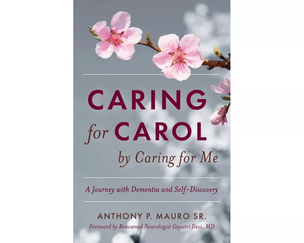 Caring for Carol by Caring for Me